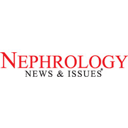Nephrology News & Issues